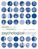 Study Guide: for Psychological Science, Third Edition