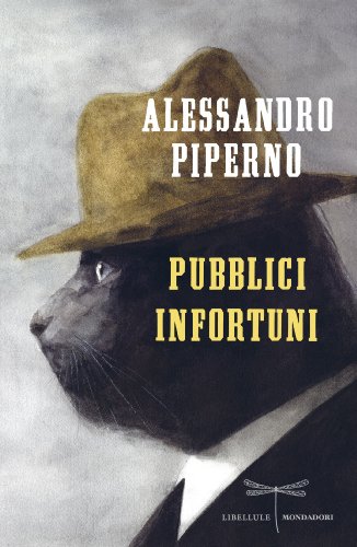 Pubblici infortuni (Libellule) Pubblici infortuni (Libellule)