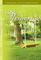 Lost Memories 0990640531 Book Cover