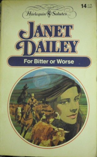 For Bitter or Worse (Harlequin Salutes #14) 0373102674 Book Cover