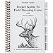 Pocket Guides - Field Dressing Game - Hunting - Field Dressing Game - Big Game Field Dressing - Steve Gilbert - Ron Cordes