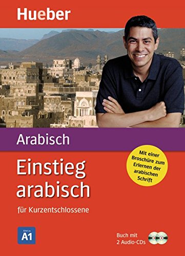 Einstieg Arabisch für Kurzentschlossene, Audio-Lehrgang, Einstieg Arabisch für Kurzentschlossene, Audio-Lehrgang,
