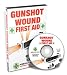 Gunshot Wound First Aid