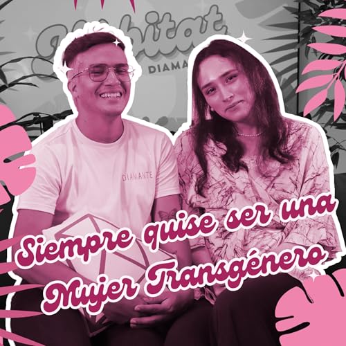 Siempre he querido ser una Mujer Transg&eacute;nero