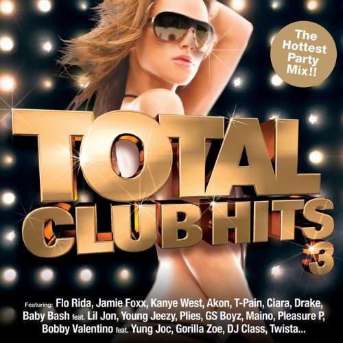 Total Club Hits 3 [Audio CD] VARIOUS ARTISTS