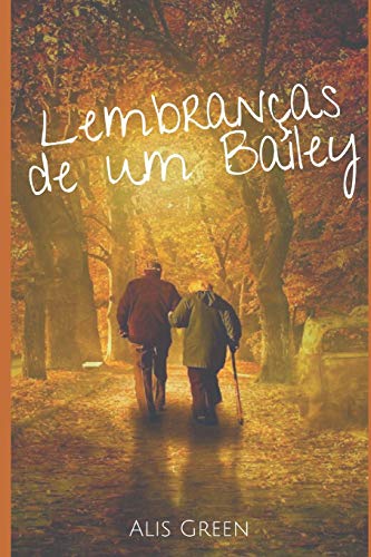 Lembranças de um Bailey