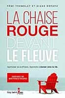 La chaise rouge devant le fleuve 2894559100 Book Cover