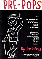 Pre - Pops: An Introduction to Popular Music for Piano with Optional Bongo Accompaniment B0007FOOPK Book Cover