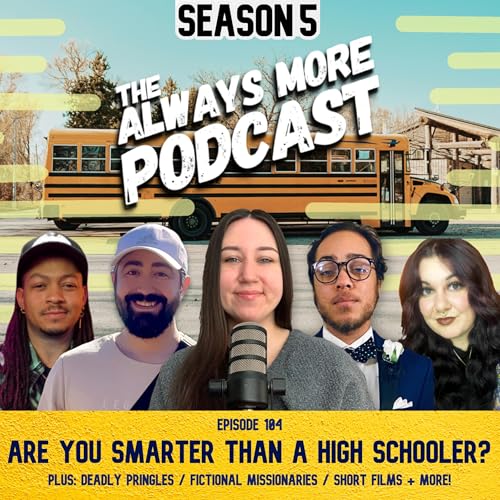 『Episode 104: Are You Smarter than a High Schooler?』のカバーアート