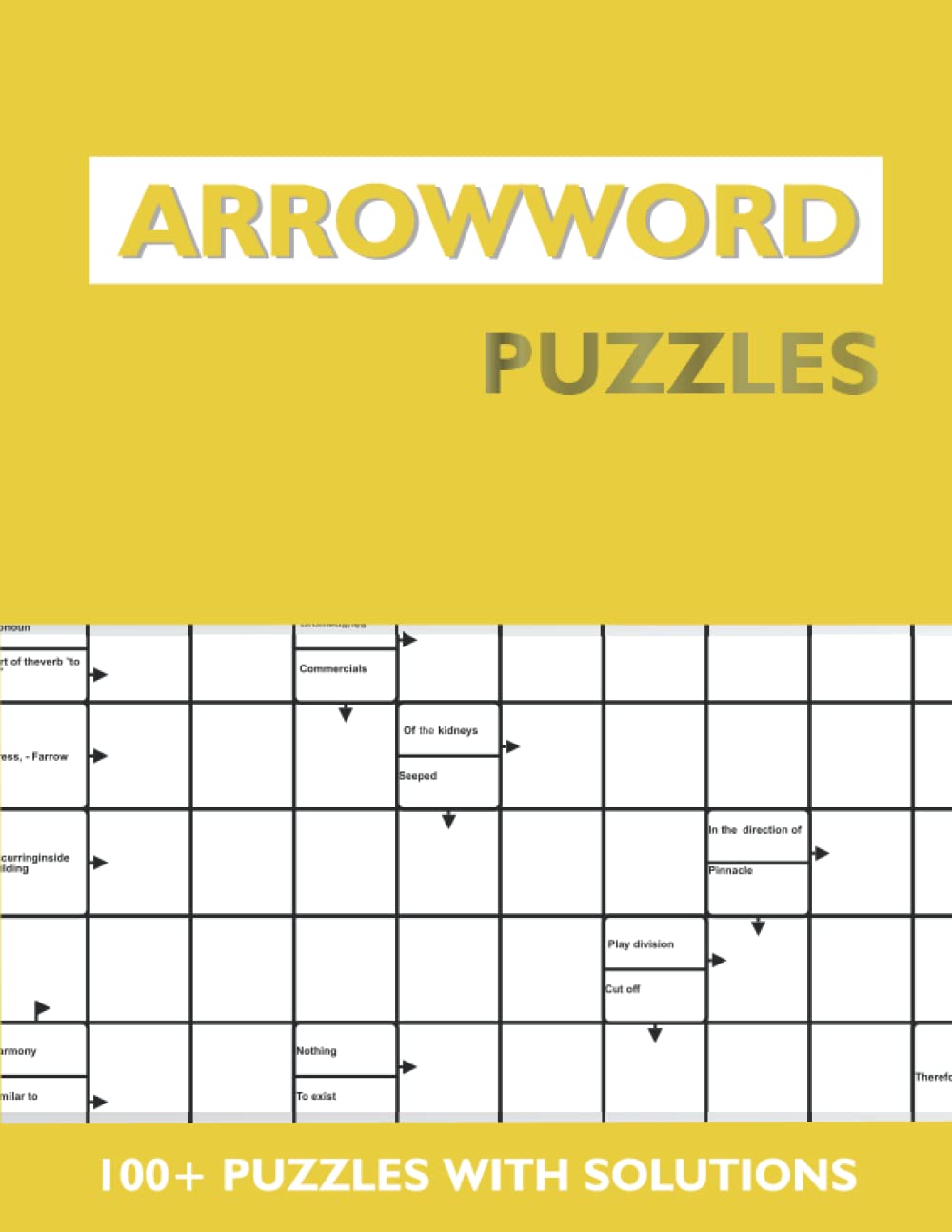 Arrowword Puzzle Book for Adults: 100+ Large Print, Challenging Arrow Word Activity, Puzzles Book For Adults With Solutions