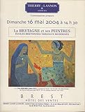 LA BRETAGNE ET SES PEINTRES. ECOLE DE PONT AVEN. GROUPE DE CONCARNEAU. LE PAYS BIGOUDEN. [CSAKY. QUILLIVIC. FILIGER. GUERIN. MARIN MARIE. RIVIERE. MEHEUT. ABEL TRUCHET. AMBROGIANI. BERNARD. BEAUFRERE. SERUSIER. CHAUVEL. COTTET. ETC..]. 15/12/2002.