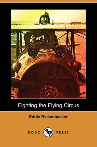 Fighting the Flying Circus (Dodo Press)