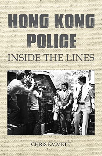 Hong Kong Police: Inside the Lines