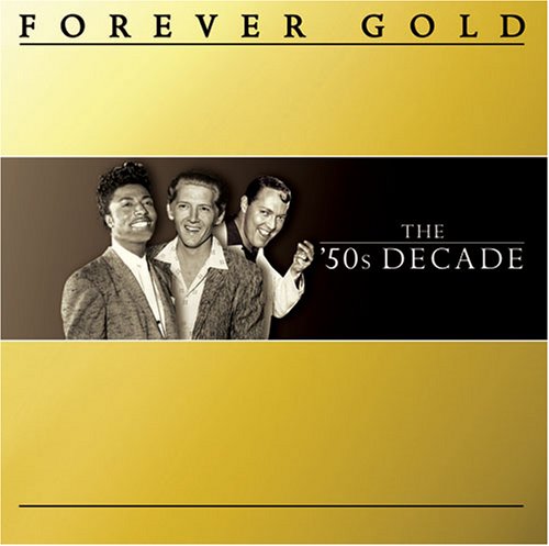 Forever Gold: The 50s Decade [Audio CD]