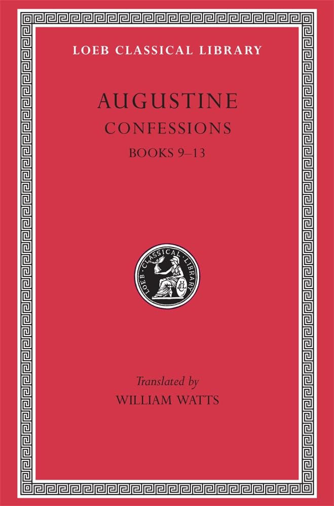 Buy Confessions, Books IXβXIII L027 V 2 (Trans. Watts) (Latin) (Loeb Classical Library) β BookShops.in
