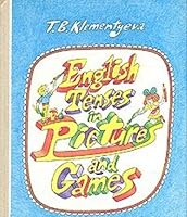 Vremena angliyskogo glagola v kartinkah i igrah 5090006830 Book Cover