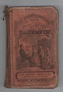 Hardcover Ray's Arithmetic, Book 3: Practical Arithmetic- By Induction and Analysis (Eclectic educational Series) Book