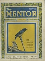 The Mentor (August 1924) Human Traits of Birds; Art of Thomas Moran B0027ZCBTY Book Cover