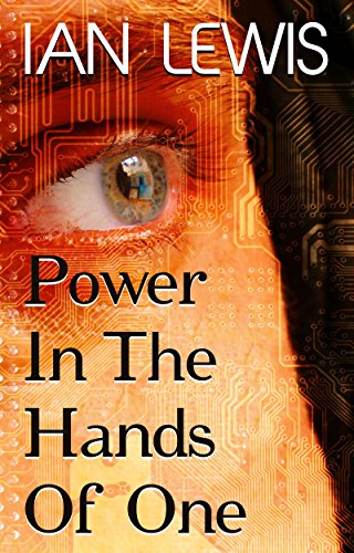 Power in the Hands of One (English Edition)