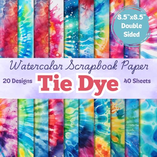 Watercolor Tie-Dye Scrapbook Paper Pad: 40 Double-Side Sheets, 20 Tie Dye Designs (2 Sheets Per Design). 8.5'x8.5 Size Scrapbooking Paper With ... Collage, Gift Wrapping, School Project & More