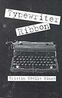 Typewriter Ribbon 0965447200 Book Cover