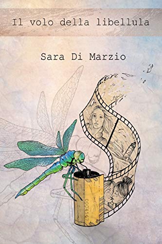 Il Volo della Libellula (Italian Edition)