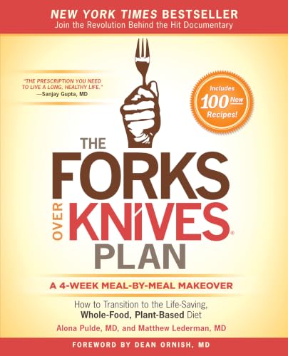 The Forks Over Knives Plan: How to Transition to the