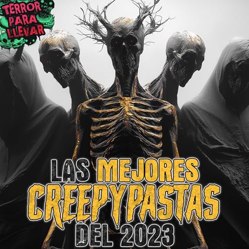 7 Horas con las mejores Creepypastas del 2023