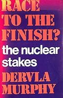 Nuclear Stakes, Race To The Finish 0899191053 Book Cover
