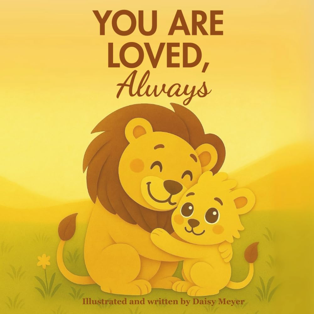 You Are Loved, Always