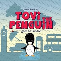 Tovi the Penguin: Va a Londres 1505965233 Book Cover