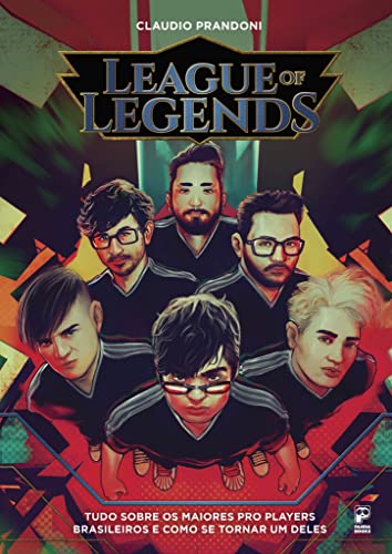 League of legends: Tudo sobre os maiores pro players brasileiros e como se tornar um deles