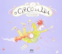Circo da Lua, O 851609362X Book Cover