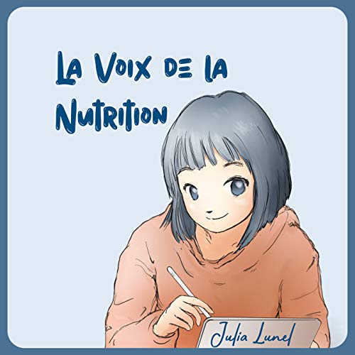 Couverture de La Voix de la Nutrition