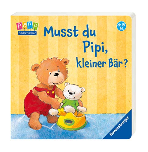 Musst du Pipi, kleiner Bär? Musst du Pipi, kleiner Bär?