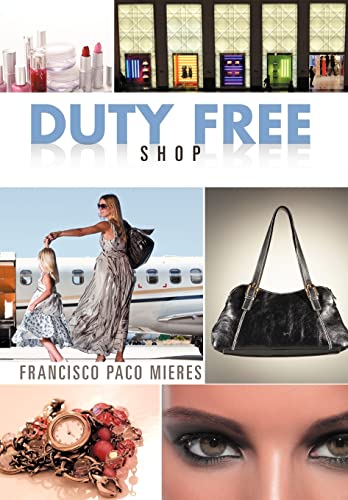 Duty Free Shop (Spanish Edition)