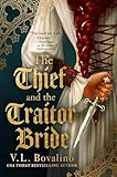 The Thief and the Traitor Bride (The Hand and the Heart, 2)