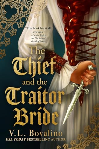 The Thief and the Traitor Bride (The Hand and the Heart, 2)