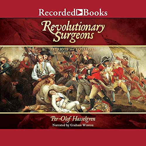 Revolutionary Surgeons by Per-Olof Hasselgren episode artwork