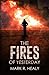 The Fires of Yesterday (The Silent Earth, Book 3) (Volume 3)