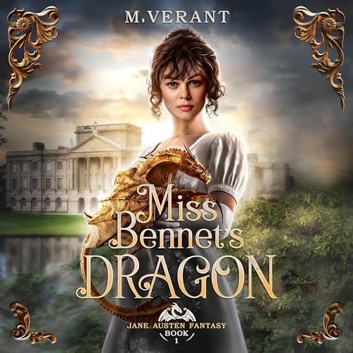 Miss Bennet's Dragon by M. Verant episode artwork