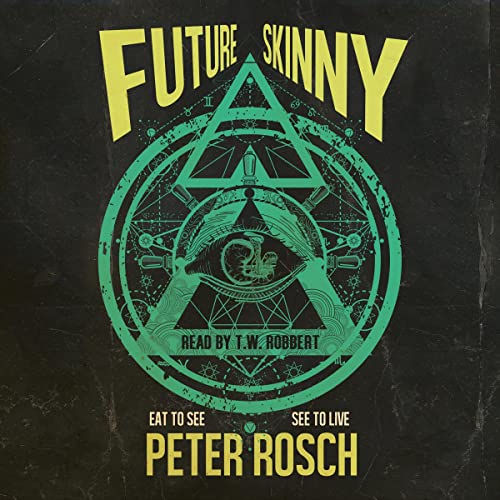 Future Skinny by Peter Rosch episode artwork