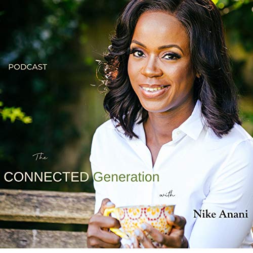 The Connected Generation with Nike Anani copertina