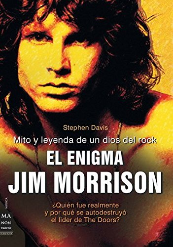 Enigma jim morrison, el: Mito y leyenda de un dios del rock (Musica Ma Non Troppo)