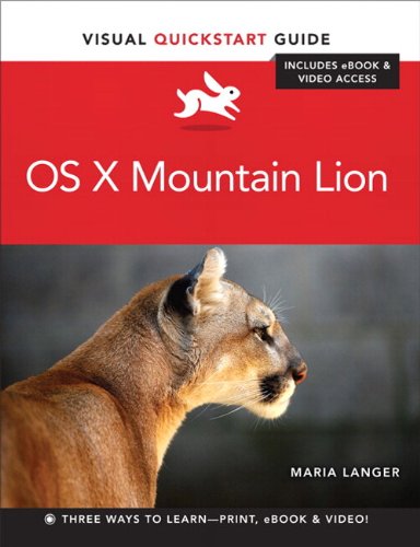 OS X Mountain Lion: Visual QuickStart Guide (Visual QuickStart Guides)