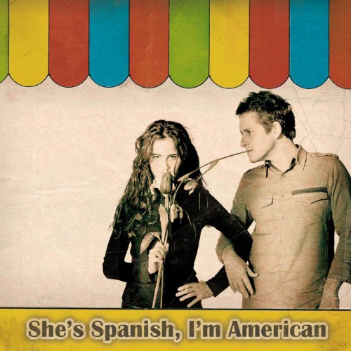 Play She's Spanish, I'm American by She's Spanish, I'M American on Amazon Music