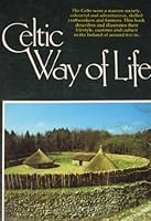 The Celtic Way of Life 0905140168 Book Cover