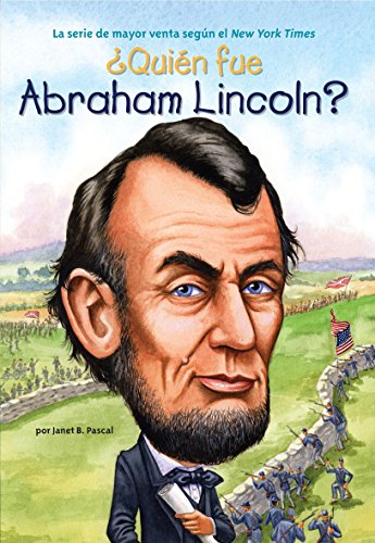 Quien Fue Abraham Lincoln Quien Fue Spanish Edition Kindle Edition By Pascal Janet B Who Hq O Brien John Children Kindle Ebooks Amazon Com