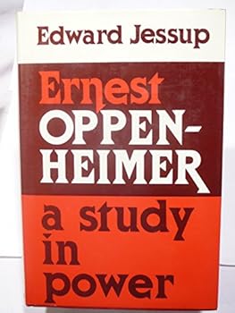 Hardcover Ernest Oppenheimer: A study in power Book
