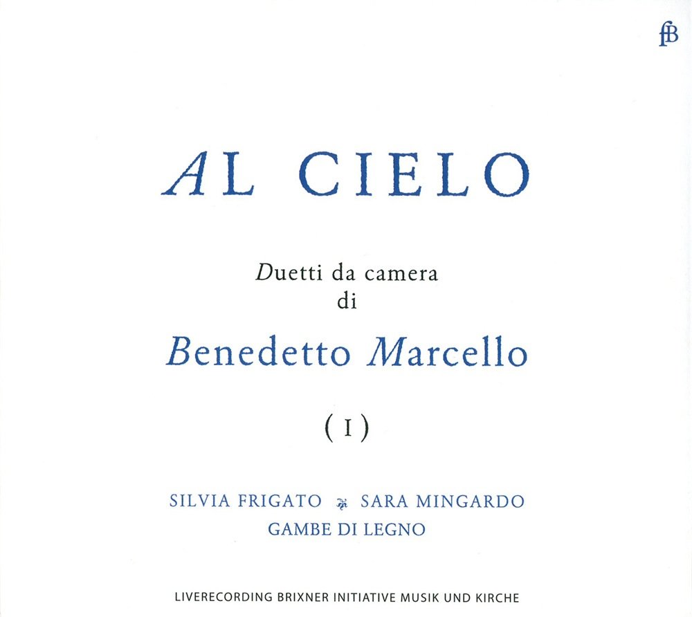 Benedetto Marcello: Al Cielo - Duets
